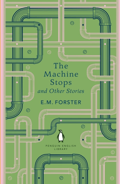 The Machine Stops and Other Stories - Book from The Bookhouse Broughty Ferry- Just £7.99! Shop now