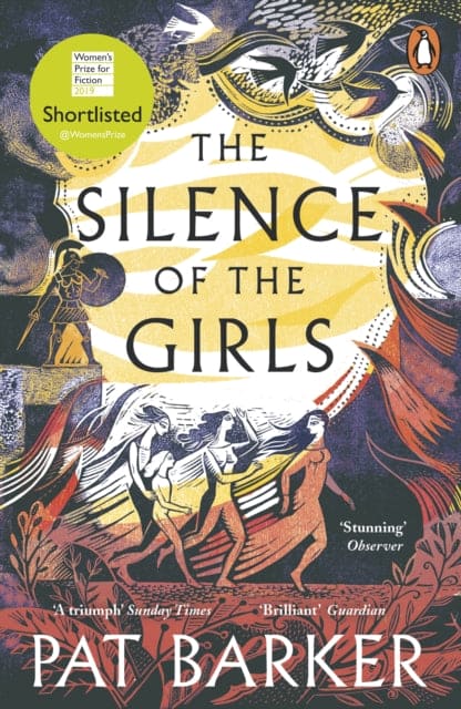 The Silence of the Girls : From the Booker prize-winning author of Regeneration - Book from The Bookhouse Broughty Ferry- Just £9.99! Shop now