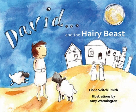 David and the Hairy Beast - Book from The Bookhouse Broughty Ferry- Just £6.99! Shop now