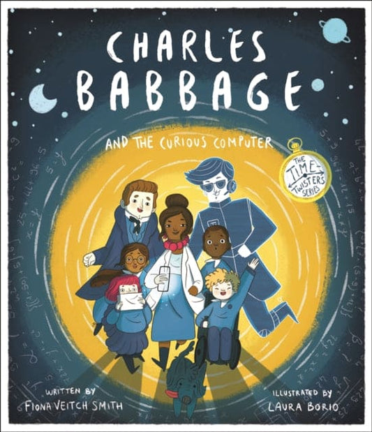 Charles Babbage and the Curious Computer : The Time-Twisters Series - Book from The Bookhouse Broughty Ferry- Just £7.99! Shop now