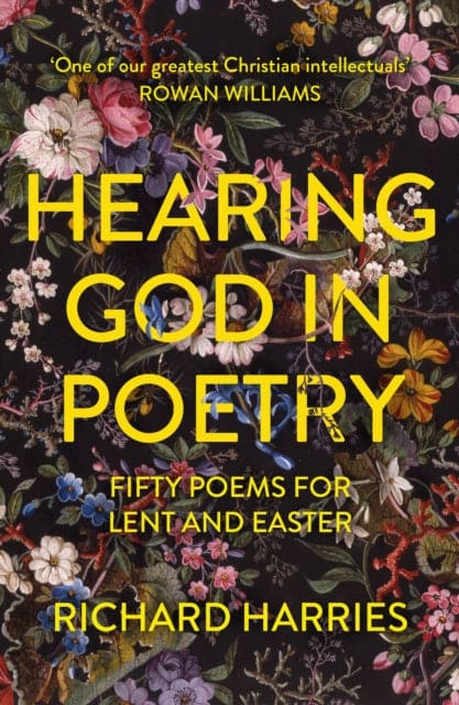 Hearing God in Poetry : Fifty Poems for Lent and Easter - Book from The Bookhouse Broughty Ferry- Just £10.99! Shop now