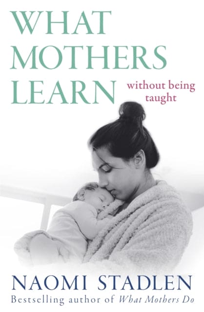 What Mothers Learn - Book from The Bookhouse Broughty Ferry- Just £14.99! Shop now