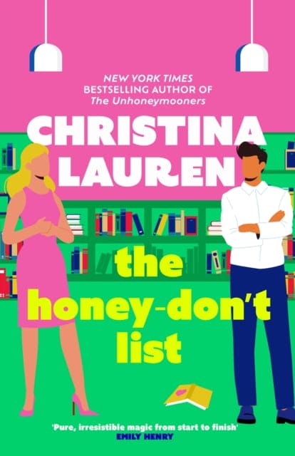 The Honey-Don't List : the sweetest romcom from the bestselling author of The Unhoneymooners - Book from The Bookhouse Broughty Ferry- Just £9.99! Shop now