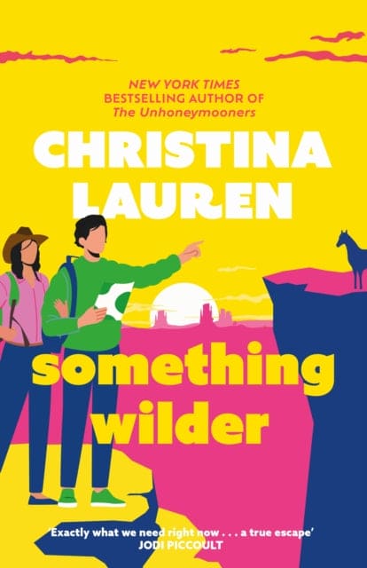 Something Wilder : a swoonworthy, feel-good romantic comedy from the bestselling author of The Unhoneymooners-9780349433622