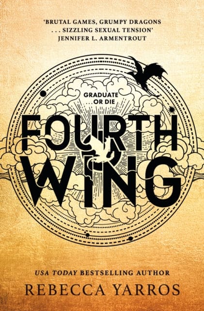 Fourth Wing : DISCOVER THE INSTANT SUNDAY TIMES AND NUMBER ONE GLOBAL BESTSELLING PHENOMENON! - Book from The Bookhouse Broughty Ferry- Just £20! Shop now