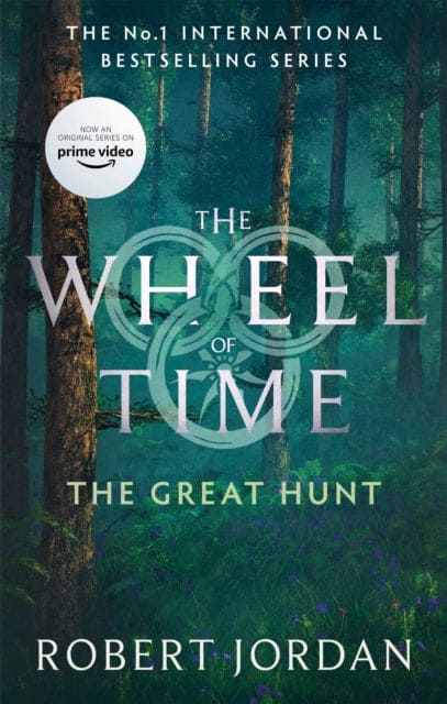 The Great Hunt : Book 2 of the Wheel of Time (Now a major TV series)-9780356517018
