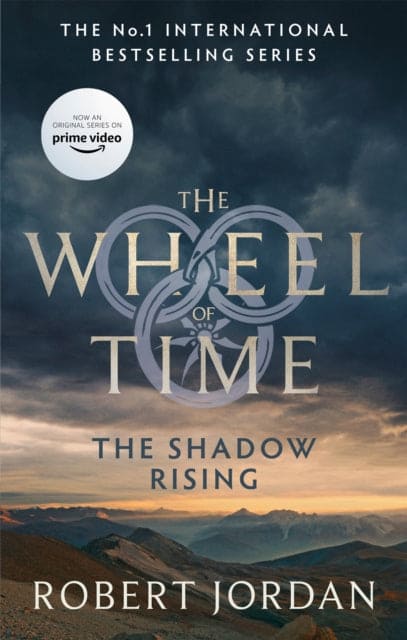 The Shadow Rising : Book 4 of the Wheel of Time (Now a major TV series)-9780356517032