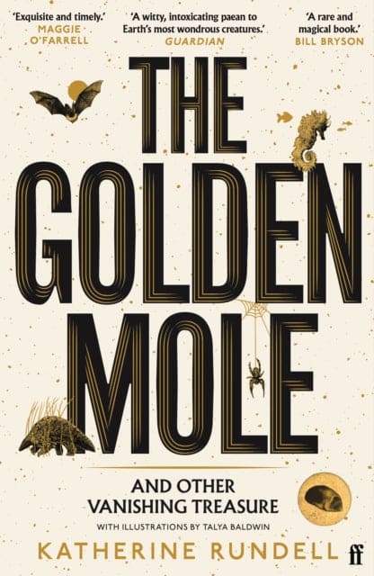 The Golden Mole : and Other Vanishing Treasure-9780571362509