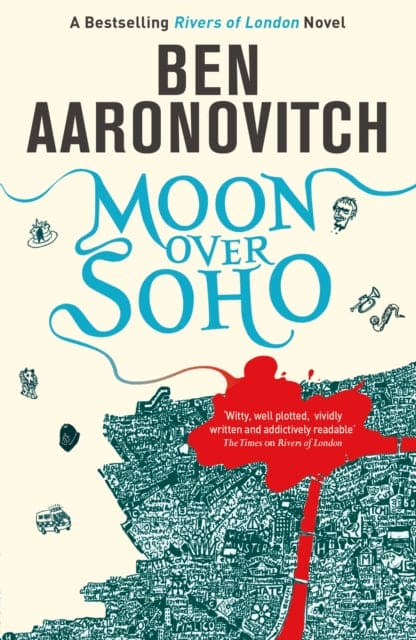 Moon Over Soho : Book 2 in the #1 bestselling Rivers of London series - Book from The Bookhouse Broughty Ferry- Just £8.99! Shop now