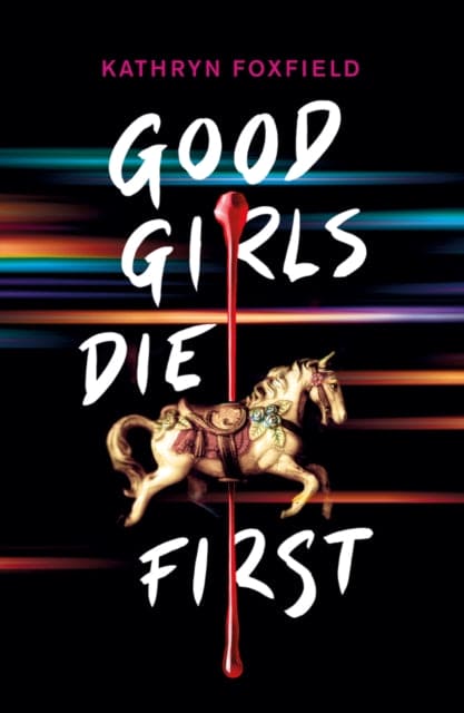 Good Girls Die First-9780702302718