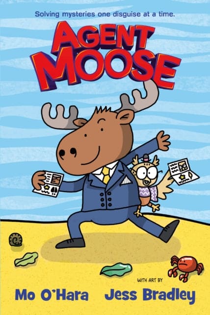 Agent Moose - Book from The Bookhouse Broughty Ferry- Just £6.99! Shop now