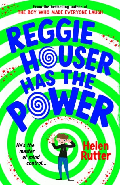 Reggie Houser Has the Power - Book from The Bookhouse Broughty Ferry- Just £7.99! Shop now