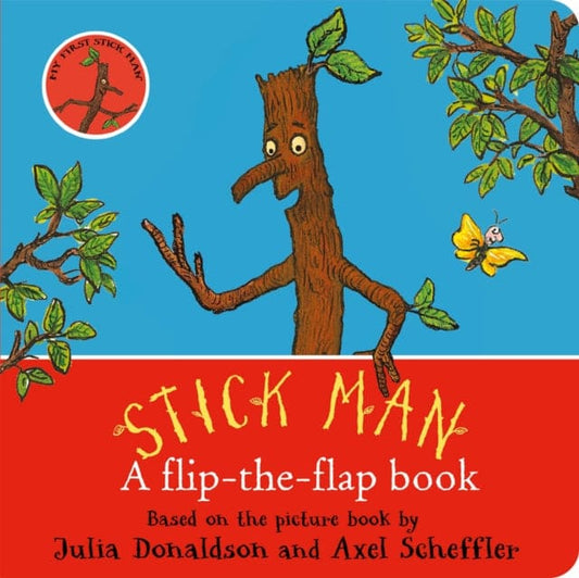 Stick Man: A flip-the-flap book - Book from The Bookhouse Broughty Ferry- Just £7.99! Shop now