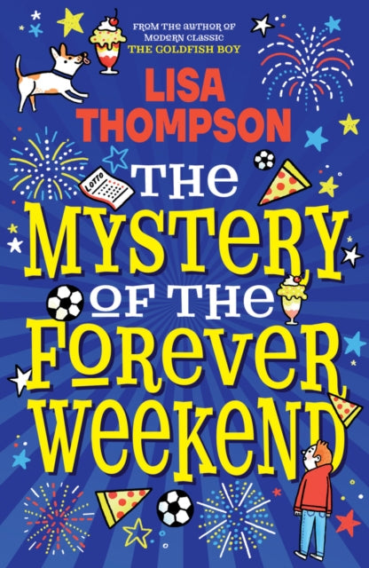 The Mystery of the Forever Weekend - Book from The Bookhouse Broughty Ferry- Just £7.99! Shop now