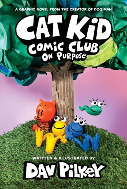 Cat Kid Comic Club 3: On Purpose: A Graphic Novel (Cat Kid Comic Club #3) PB - Book from The Bookhouse Broughty Ferry- Just £8.99! Shop now
