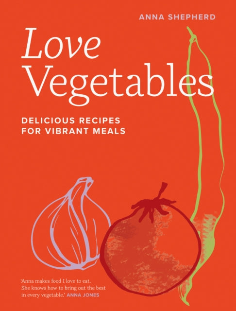 Love Vegetables - Book from The Bookhouse Broughty Ferry- Just £20! Shop now