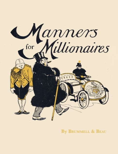 Manners for Millionaires - Book from The Bookhouse Broughty Ferry- Just £7.99! Shop now