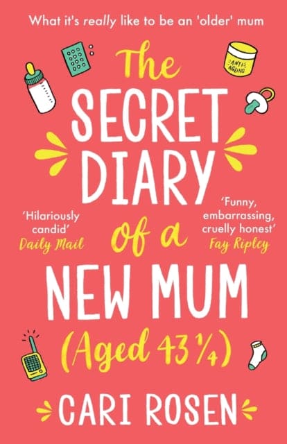 The Secret Diary of a New Mum (aged 43 1/4)-9780715653609