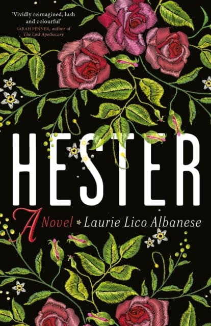 Hester : a bewitching tale of desire and ambition - Book from The Bookhouse Broughty Ferry- Just £9.99! Shop now