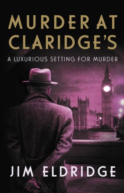 Murder at Claridge's : The elegant wartime whodunnit - Book from The Bookhouse Broughty Ferry- Just £8.99! Shop now