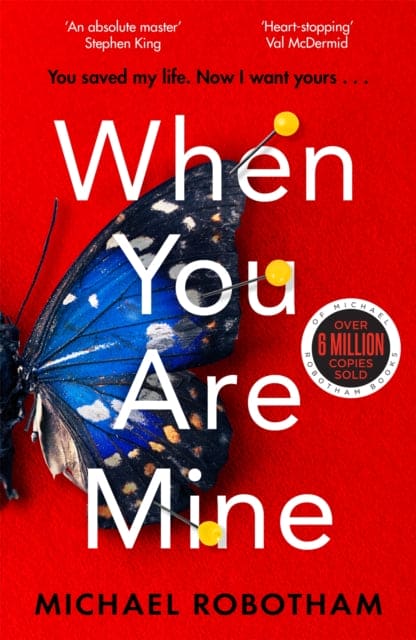 When You Are Mine : The No.1 bestselling thriller from the master of suspense - Book from The Bookhouse Broughty Ferry- Just £7.99! Shop now