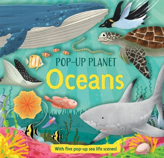 Pop-Up Planet: Oceans - Book from The Bookhouse Broughty Ferry- Just £16.99! Shop now