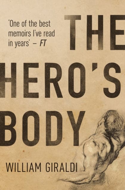 The Hero's Body - Book from The Bookhouse Broughty Ferry- Just £9.99! Shop now