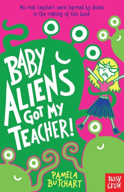 Baby Aliens Got My Teacher-9780857632371