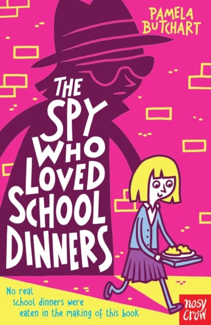 The Spy Who Loved School Dinners-9780857632579