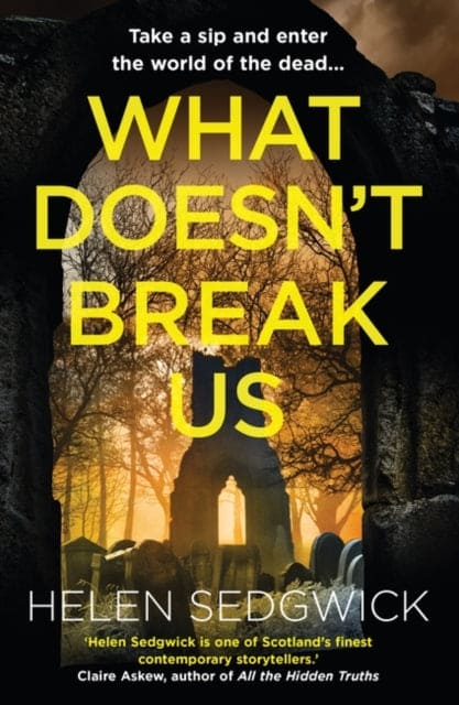 What Doesn't Break Us - Book from The Bookhouse Broughty Ferry- Just £8.99! Shop now