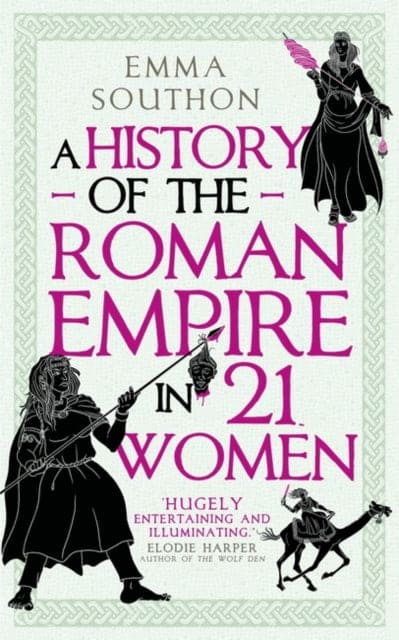 A History of the Roman Empire in 21 Women-9780861542307