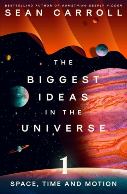 The Biggest Ideas in the Universe 1 : Space, Time and Motion - Book from The Bookhouse Broughty Ferry- Just £10.99! Shop now