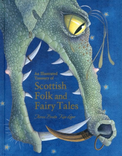 An Illustrated Treasury of Scottish Folk and Fairy Tales - Book from The Bookhouse Broughty Ferry- Just £16.99! Shop now