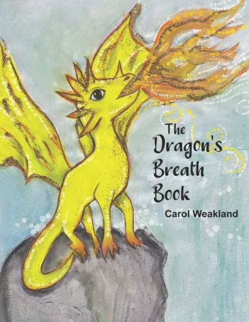 The Dragon's Breath Book-9780996431019