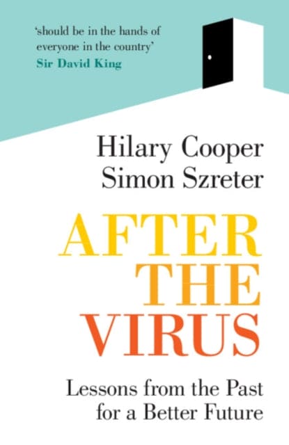 After the Virus : Lessons from the Past for a Better Future - Book from The Bookhouse Broughty Ferry- Just £12.99! Shop now