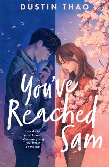 You've Reached Sam : A Heartbreaking YA Romance with a Touch of Magic - Book from The Bookhouse Broughty Ferry- Just £8.99! Shop now