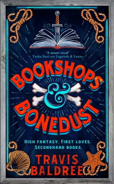 Bookshops & Bonedust : A Heart-warming Cosy Fantasy - Book from The Bookhouse Broughty Ferry- Just £18.99! Shop now