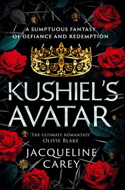 Kushiel's Avatar : a Fantasy Romance Full of Passion and Adventure - Book from The Bookhouse Broughty Ferry- Just £10.99! Shop now