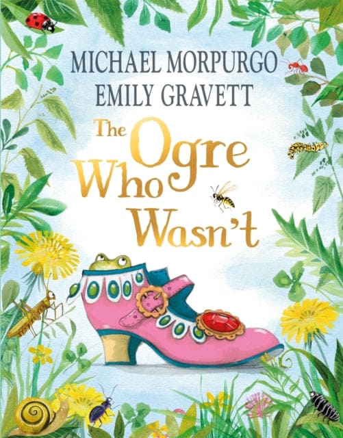The Ogre Who Wasn't : A wild and funny fairy tale from the bestselling duo-9781035010264
