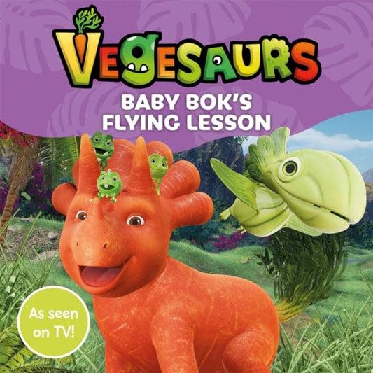 Vegesaurs: Baby Bok's Flying Lesson : Based on the hit CBeebies series - Book from The Bookhouse Broughty Ferry- Just £6.99! Shop now