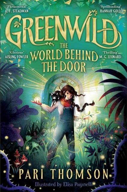 Greenwild: The World Behind The Door - Book from The Bookhouse Broughty Ferry- Just £7.99! Shop now