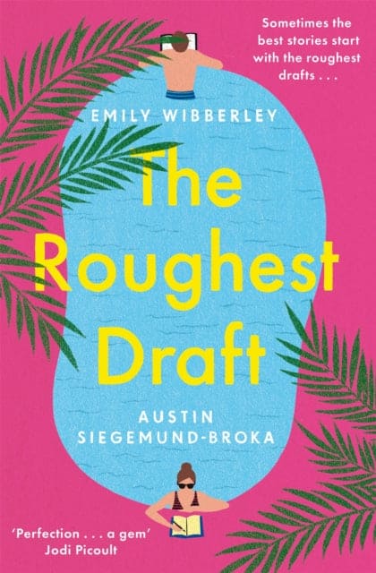 The Roughest Draft : Escape with the most funny, charming and uplifting romantic comedy debut of the year! - Book from The Bookhouse Broughty Ferry- Just £8.99! Shop now