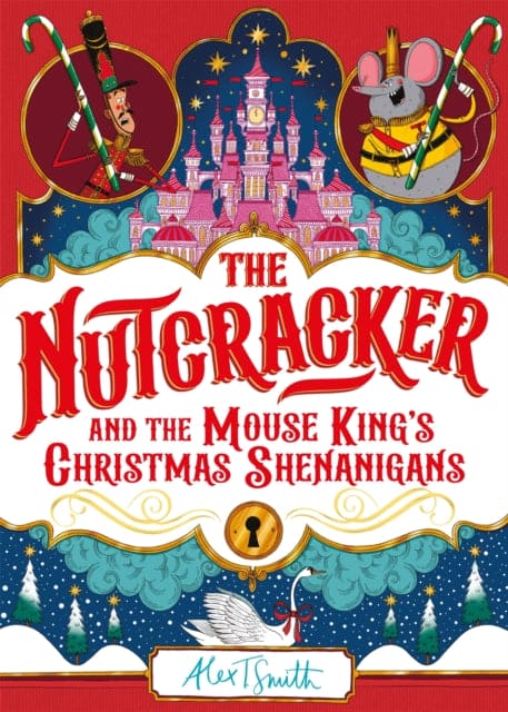 The Nutcracker : And the Mouse King's Christmas Shenanigans - Book from The Bookhouse Broughty Ferry- Just £15.99! Shop now