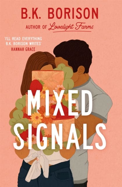 Mixed Signals : the unmissable sweet and spicy small-town romance!-9781035028818
