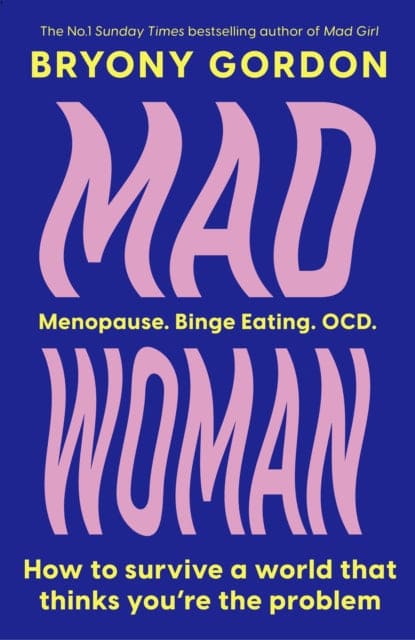 Mad Woman : The hotly anticipated follow-up to  lifechanging bestseller, MAD GIRL - Book from The Bookhouse Broughty Ferry- Just £20! Shop now