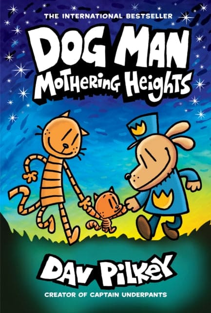 Dog Man 10: Mothering Heights (the new blockbusting international bestseller)-9781338680454