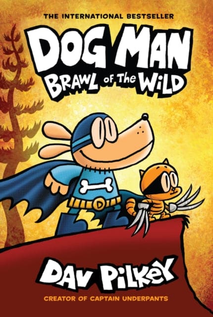 Dog Man 6: Brawl of the Wild (HB) - Book from The Bookhouse Broughty Ferry- Just £12.99! Shop now