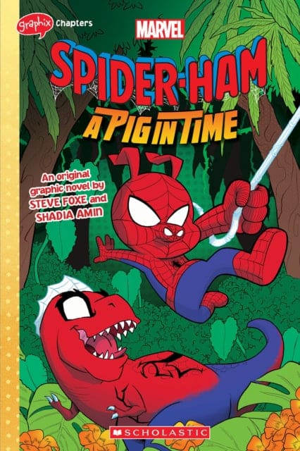 SPIDER-HAM #3 (GRAPHIX CHAPTERS) A Pig in Time - Book from The Bookhouse Broughty Ferry- Just £7.99! Shop now