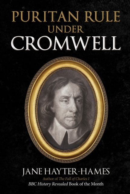 Puritan Rule Under Cromwell - Book from The Bookhouse Broughty Ferry- Just £23! Shop now