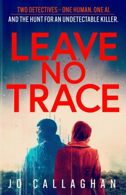 Leave No Trace - Book from The Bookhouse Broughty Ferry- Just £16.99! Shop now